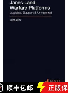 预订 简氏陆战平台: 后勤、支援与无人装备 2022-2023Land Warfare Platforms: Logistics, Support & Unmanne... [9780710634030]