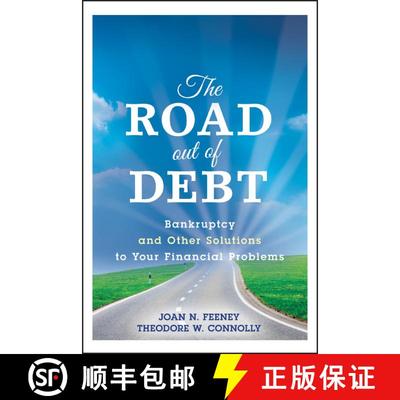 【3-4周达】The Road Out Of Debt + Website: Bankruptcy And Other Solutions To Your Financial Problems ... [9780470498866]