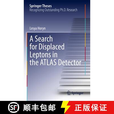 【3-4周达】A Search for Displaced Leptons in the ATLAS Detector [9783030916749]
