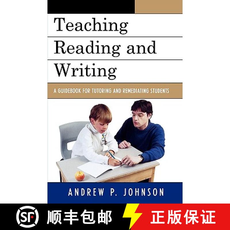【3-4周达】Teaching Reading and Writing : A Guidebook for Tutoring and Remediating Students [9781578868438]