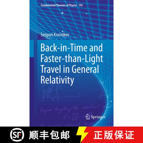 【3-4周达】精装 Back-in-Time and Faster-than-Light Travel in General Relativity [9783319727530]