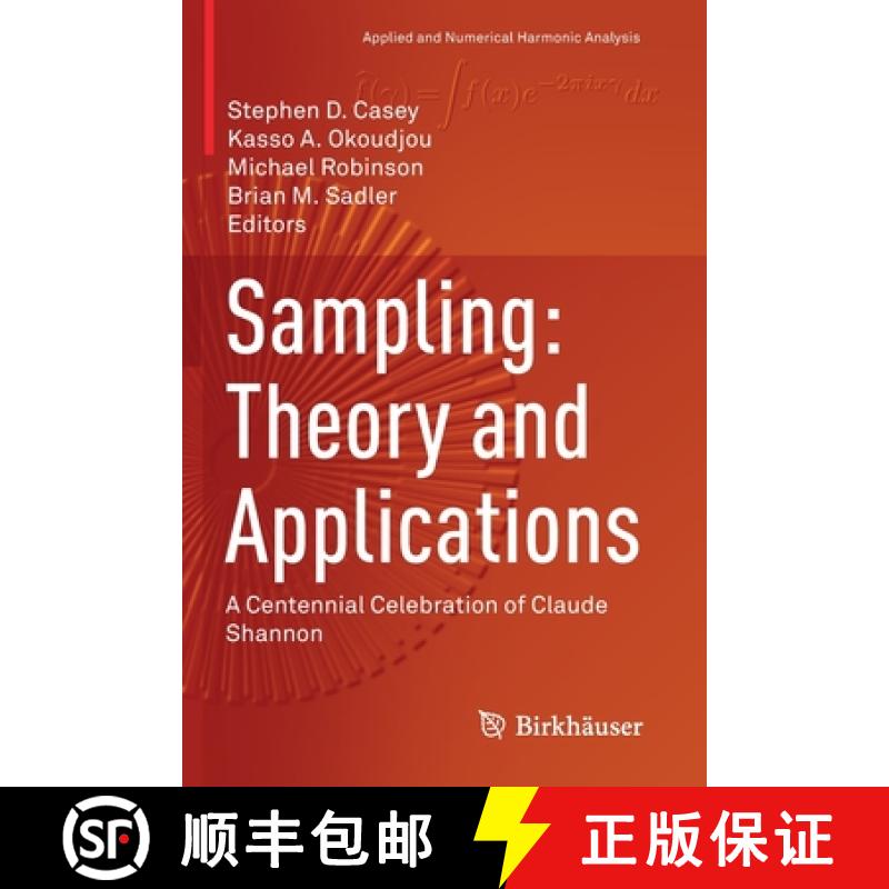 【2-3周达】Sampling: Theory and Applications : A Centennial Celebration of Claude Shannon [9783030362935]