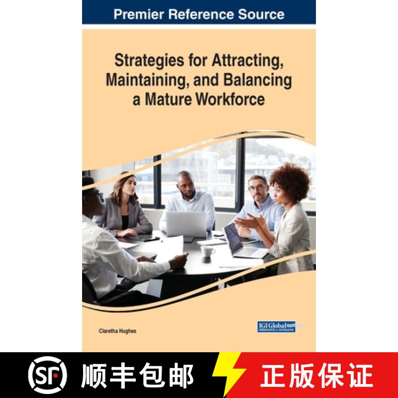 【2-3周达】Strategies for Attracting, Maintaining, and Balancing a Mature Workforce [9781799822776]