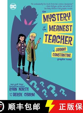 【3-4周达】The Mystery of the Meanest Teacher: A Johnny Constantine Graphic Novel [9781779501233]
