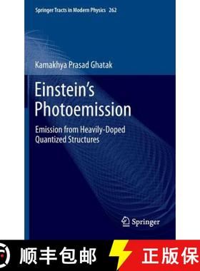 【3-4周达】Einstein's Photoemission : Emission from Heavily-Doped Quantized Structures [9783319111872]