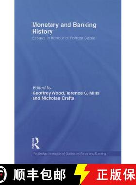 【3-4周达】Monetary and Banking History: Essays in Honour of Forrest Capie [9780415749947]