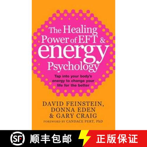 【3-4周达】Healing Power Of EFT and Energy Psychology: Tap into your body's energy to change your lif... [9780749940201]