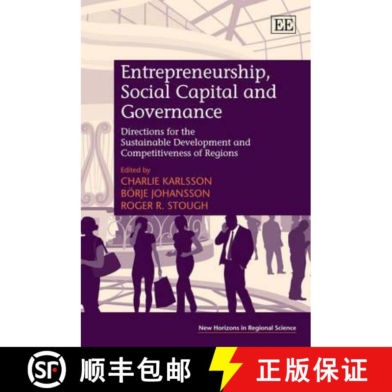 【3-4周达】Entrepreneurship, Social Capital and Governance: Directions for the Sustainable Developmen... [9781781002834]