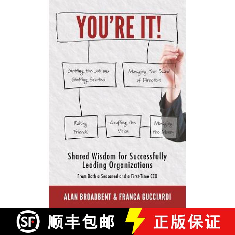 【3-4周达】You're It!: Shared Wisdom for Successfully Leading Organizations from Both a Seasoned and ... [9780987940834]