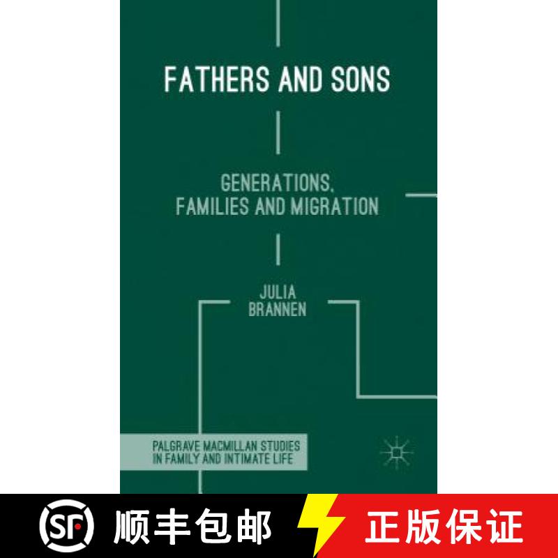 【3-4周达】Fathers and Sons: Generations, Families and Migration [9781137379665]