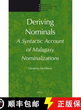 预订 Deriving Nominals: A Syntactic Account of Malagasy Nominalizations [9789004223974]