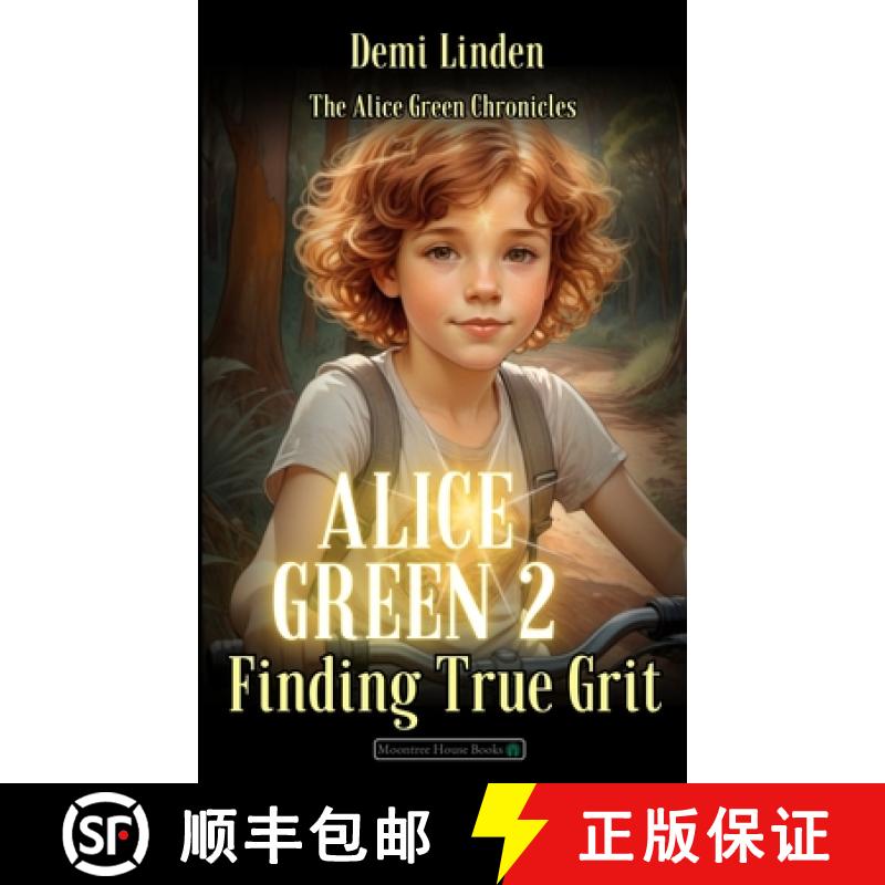 【3-4周达】Alice Green 2: Finding True Grit: Finding True Grit [9781763666320]