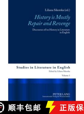 预订 «History is Mostly Repair and Revenge»: Discourses of/on History in Literature in English [9783631597712]