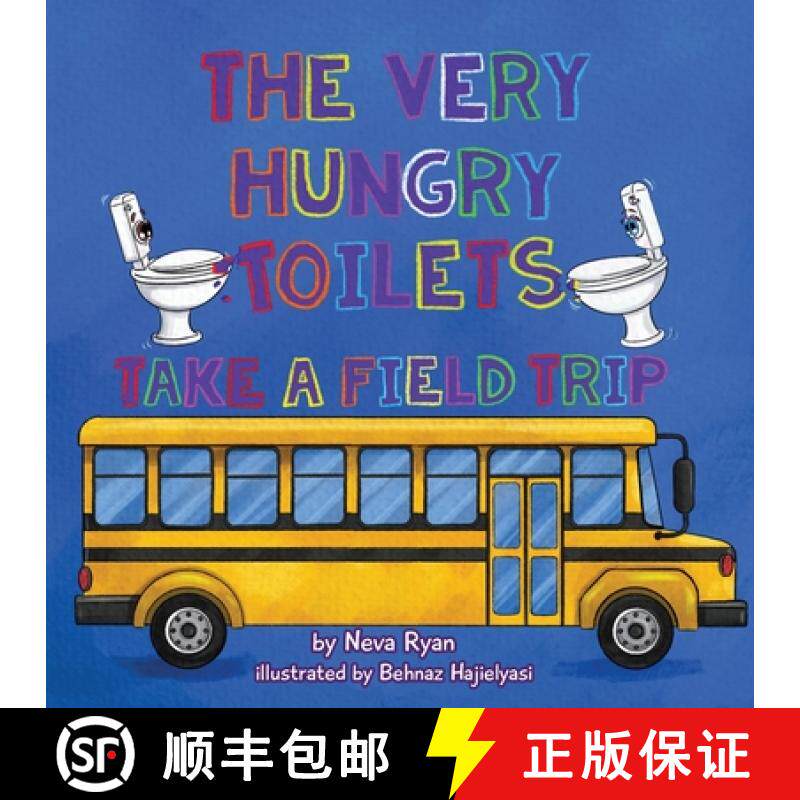 【3-4周达】The Very Hungry Toilets Take a Field Trip [9798985365870]