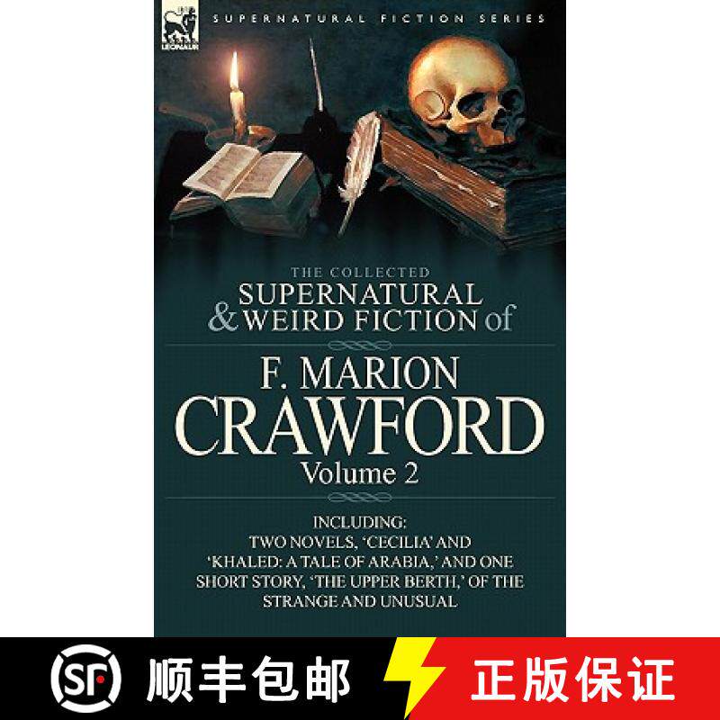 【3-4周达】The Collected Supernatural and Weird Fiction of F. Marion Crawford: Volume 2-Including Two... [9780857065506]