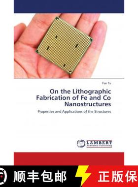预订 On the Lithographic Fabrication of Fe and Co Nanostructures [9786139821761]