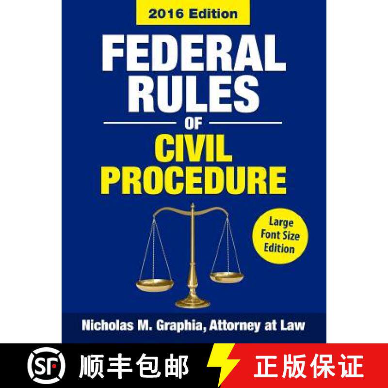 预订 Federal Rules of Civil Procedure 2016, Large Font Size: Complete Rules as Revised through 2016 [9780692589502]