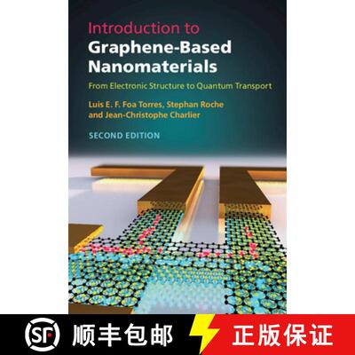 预订 精装 Introduction to Graphene-Based Nanomaterials: From Electronic Structure to Quantum Transport [9781108476997]