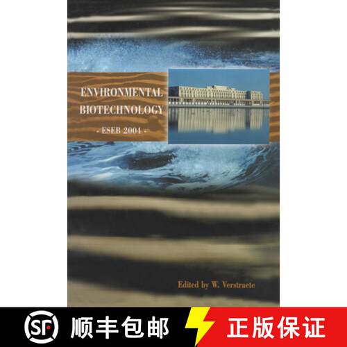 【3-4周达】精装 Environmental Biotechnology ESEB 2004: Proceedings of the European Symposium on Envir... [9789058096531]