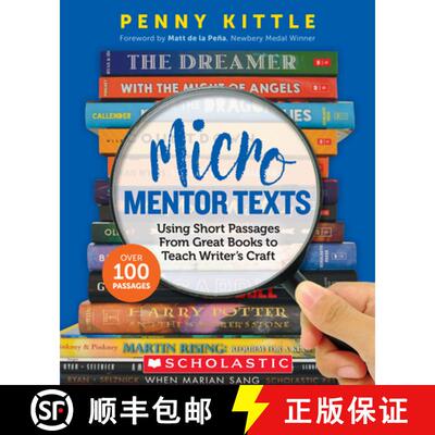 【3-4周达】Micro Mentor Texts: Using Short Passages from Great Books to Teach Writer's Craft [9781338789072]