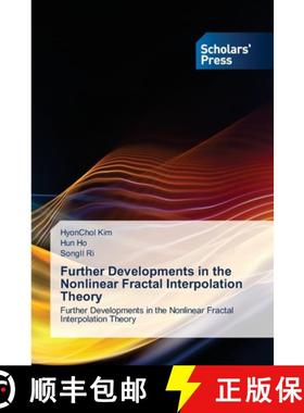 预订 Further Developments in the Nonlinear Fractal Interpolation Theory [9786138949015]