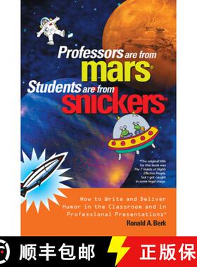 【3-4周达】Professors Are from Mars (R), Students Are from Snickers (R): How to Write and Deliver Hum... [9781579220709]