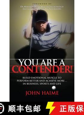 【3-4周达】You Are a Contender! : Build Emotional Muscle to Perform Better and Achieve More In Busine... [9781600376863]