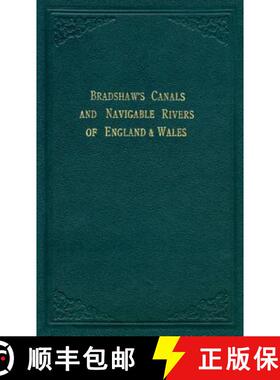 【3-4周达】Bradshaw’s Canals and Navigable Rivers: of England and Wales [9781908402141]