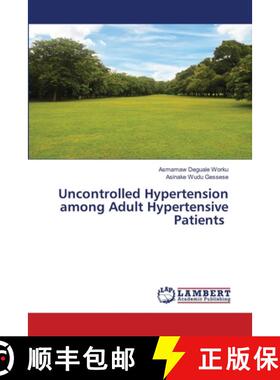 【3-4周达】Uncontrolled Hypertension among Adult Hypertensive Patients [9786208420277]