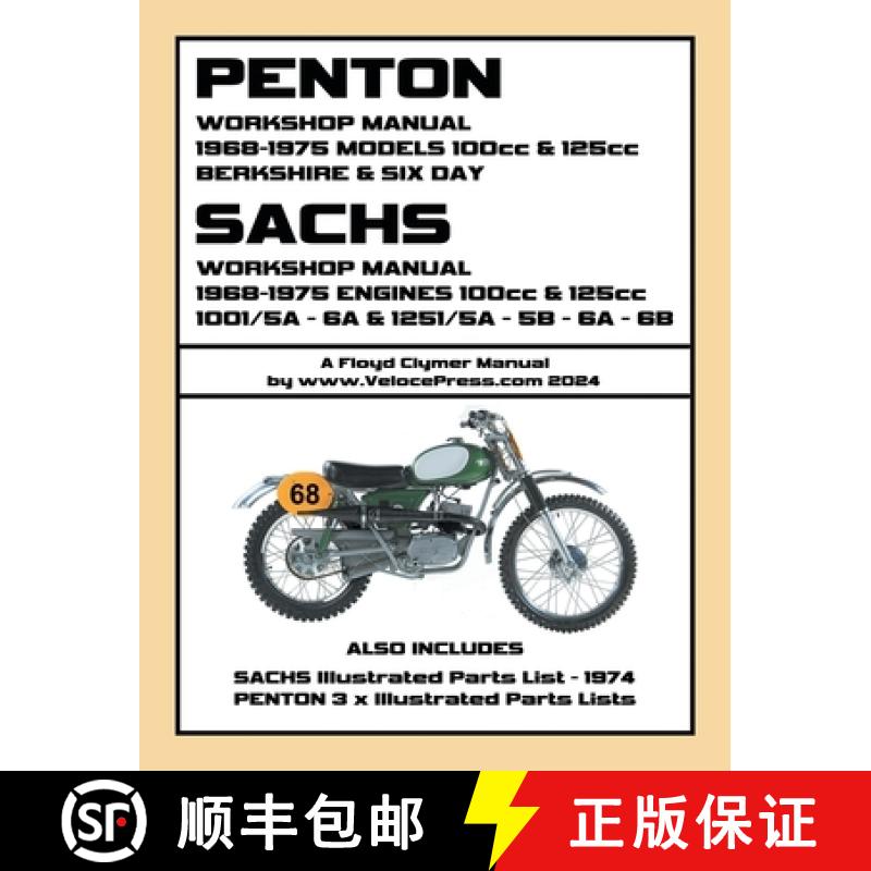 【3-4周达】PENTON - SACHS 1968-1975 BERKSHIRE & SIX DAY 100cc & 125cc WORKSHOP MANUALS [9781588502933]