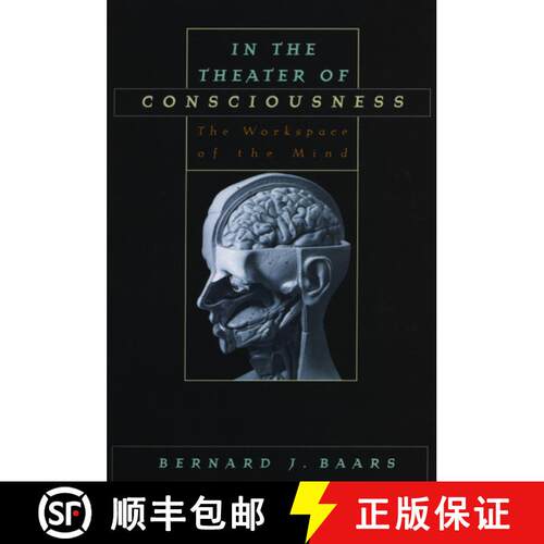 【3-4周达】In the Theater of Consciousness: The Workspace of the Mind [9780195147032]
