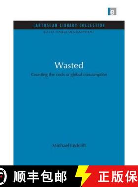 【3-4周达】Wasted: Counting the Costs of Global Consumption [9781844079438]