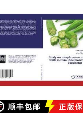 预订 Study on morpho-economic traits in Okra (Abelmoschus esculentus L.) [9786139991853]
