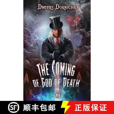 【3-4周达】The Coming of God of Death (Book 8): A Portal Progression Fantasy Series [9788077096607]