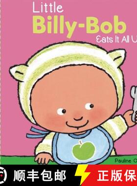 Little Billy-Bob Eats It All [9781605372969]