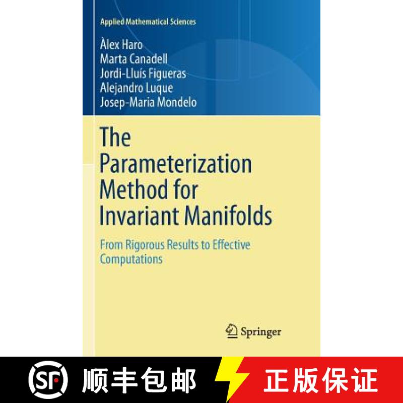 【3-4周达】The Parameterization Method for Invariant Manifolds : From Rigorous Results to Effective C... [9783319806204]