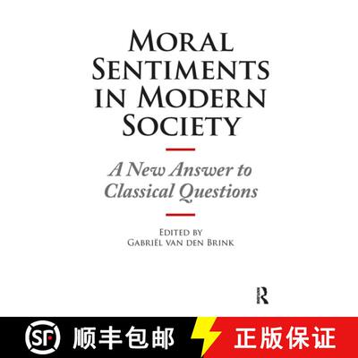 【3-4周达】Moral Sentiments in Modern Society: A New Answer to Classical Questions [9781041183129]