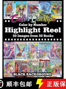 【3-4周达】Color By Number Highlight Reel - 50 Images from 50 Books - BLACK BACKGROUND: Greatest Hits... [9781954883161]