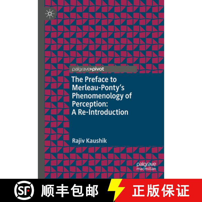 【3-4周达】The Preface to Merleau-Ponty's Phenomenology of Perception: A Re-Introduction [9783031513282]
