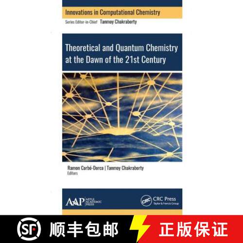 【3-4周达】Theoretical and Quantum Chemistry at the Dawn of the 21st Century [9781774631645]