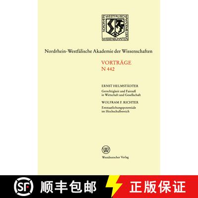 【3-4周达】Gerechtigkeit und Fairneß in Wirtschaft und Gesellschaft. Entstaatlichungspotentiale im H... [9783531084428]