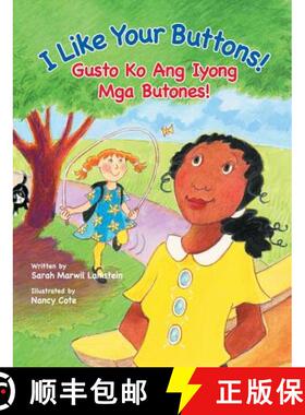 【3-4周达】I Like Your Buttons! / Gusto Ko Ang Iyong Mga Butones!: Babl Children's Books in Tagalog a... [9781683042716]