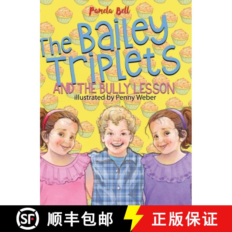 【3-4周达】The Bailey Triplets and The Bully Lesson [9781948984119]