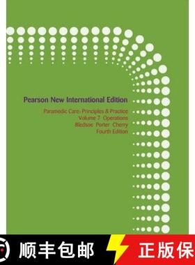 【3-4周达】Paramedic Care: Pearson New International Edition: Principles & Practice, Volume 7: Operat... [9781292021720]