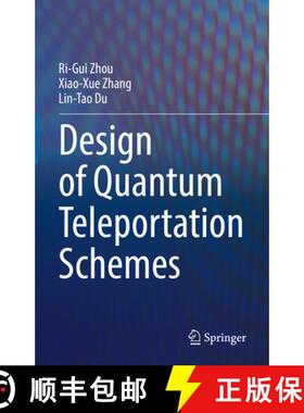 【3-4周达】Design of Quantum Teleportation Schemes [9783031827242]