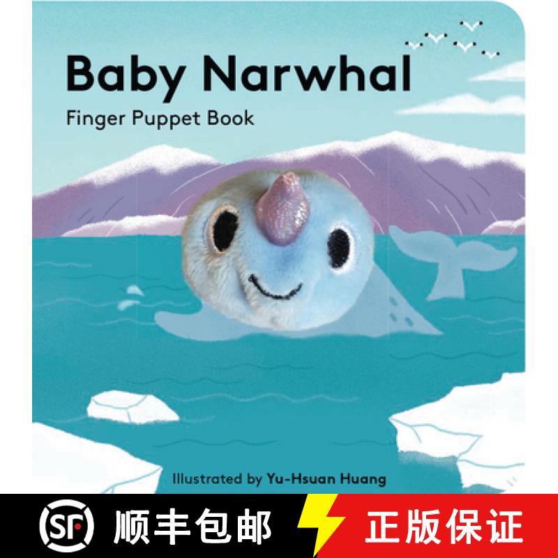 【3-4周达】Baby Narwhal: Finger Puppet Book [9781797205656]