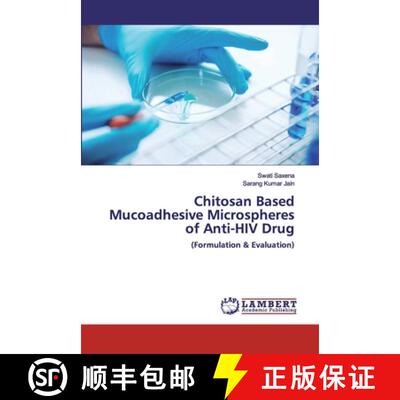 预订 Chitosan Based Mucoadhesive Microspheres of Anti-HIV Drug [9786202554749]