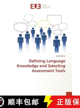 预订 Defining Language Knowledge and Selecting Assessment Tools [9783639608939]