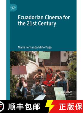 【3-4周达】Ecuadorian Cinema for the 21st Century [9783031409912]