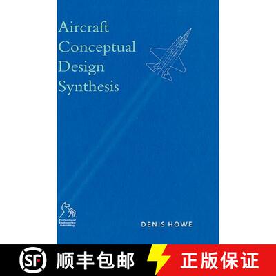 【3-4周达】Aircraft Conceptual Design Synthesis [Wiley机械工程] [9781860583018]